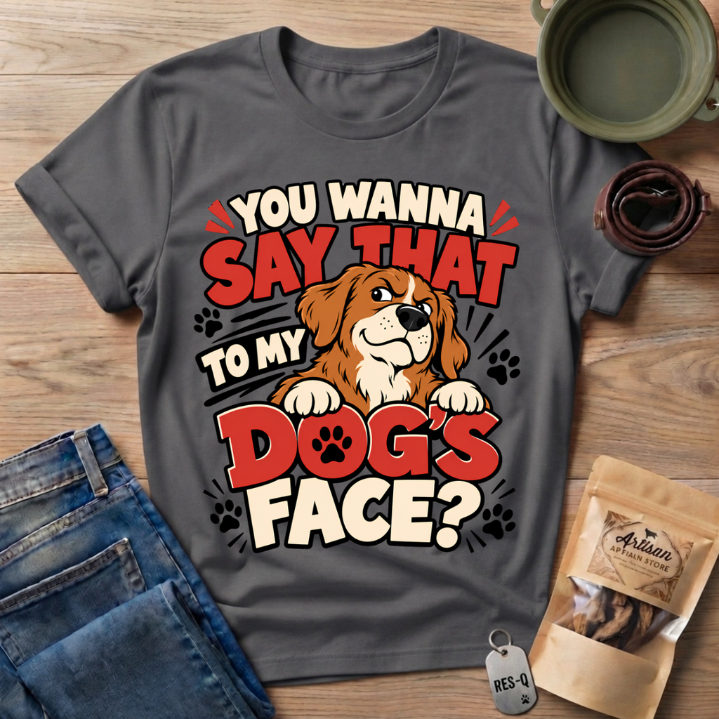 Say That T-Shirt