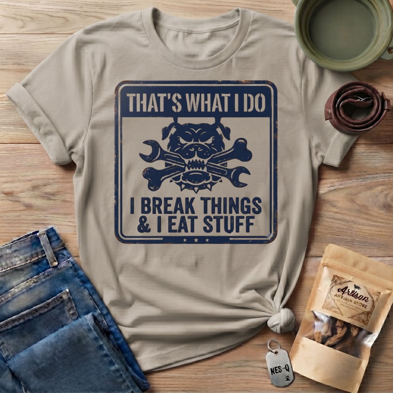 Retro That's What I Do I Break Things I Eat Stuff T-Shirt