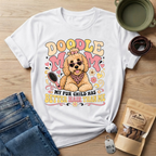 Doodle Mom My Fur Child Has Better Hair Than Me T-shirt