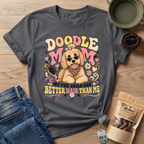 Doodle Mom My Fur Child Has Better Hair Than Me T-shirt
