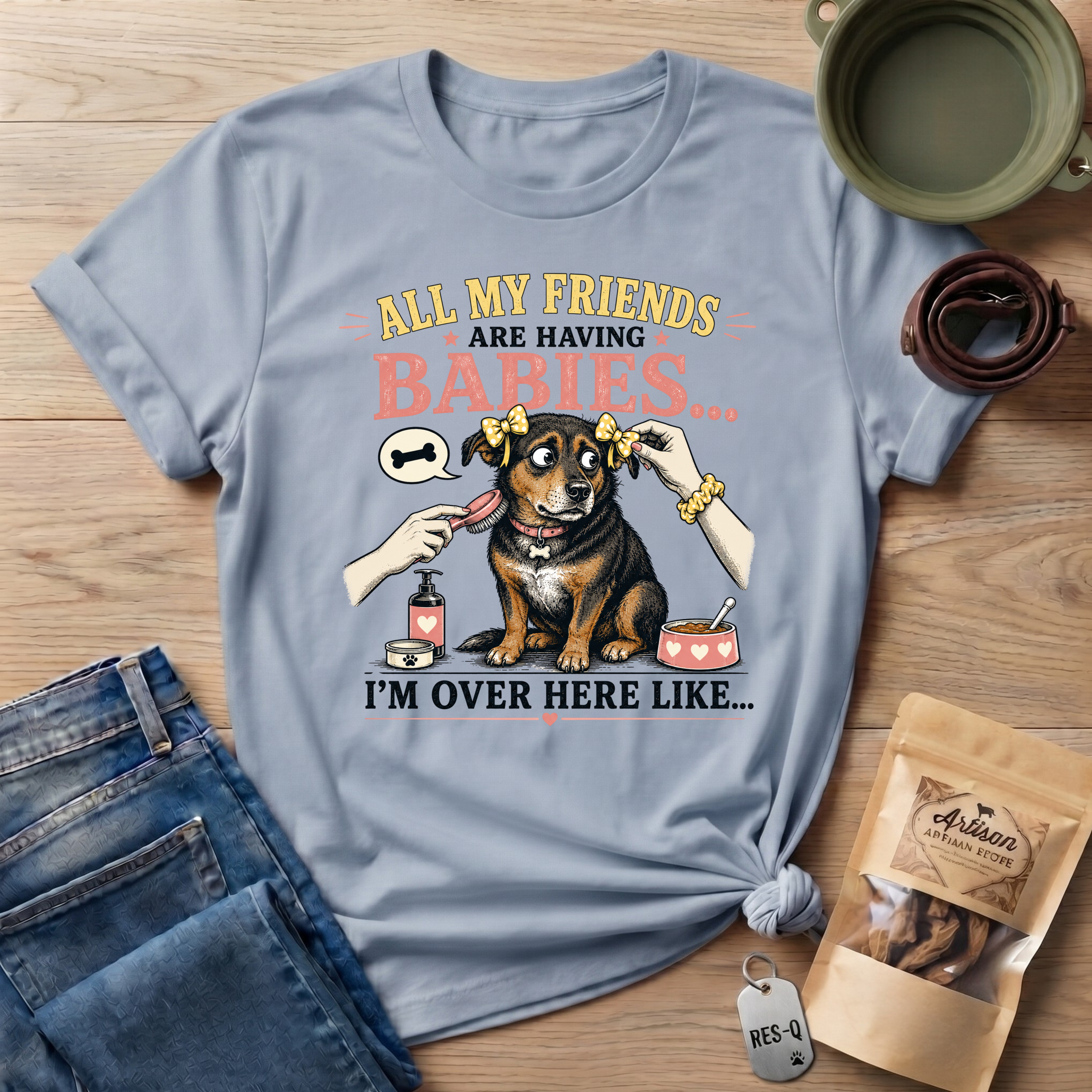 All My Friends Are Having Babies I'm Over Here Like T-shirt