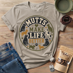 Mutts Make Life Better T-Shirt
