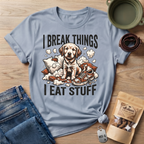 I Break Things I Eat Stuff Puppy T-Shirt