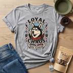 Loyal to the Chaos T-Shirt