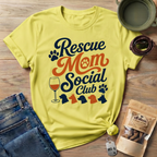 Rescue Mom Social Club T-Shirt