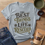Best Things in Life T-Shirt