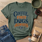 Coffee First Dogs Always