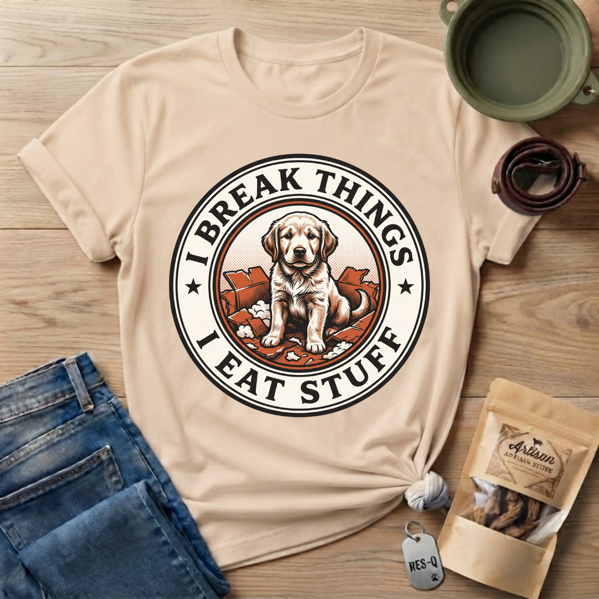 I Break Things I Eat Stuff Badge