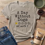 A Day Without Dogs T-Shirt