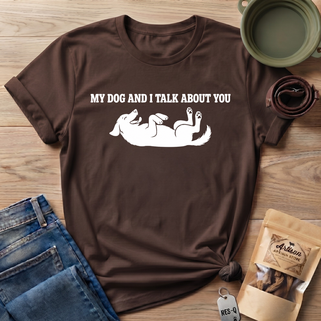 My Dog and I T-Shirt