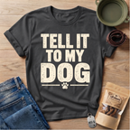 Tell It T-Shirt