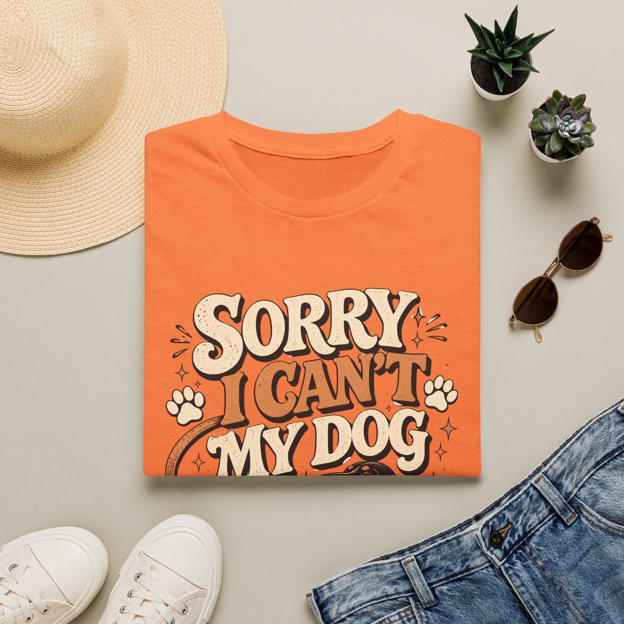 Sorry I Can't T-Shirt