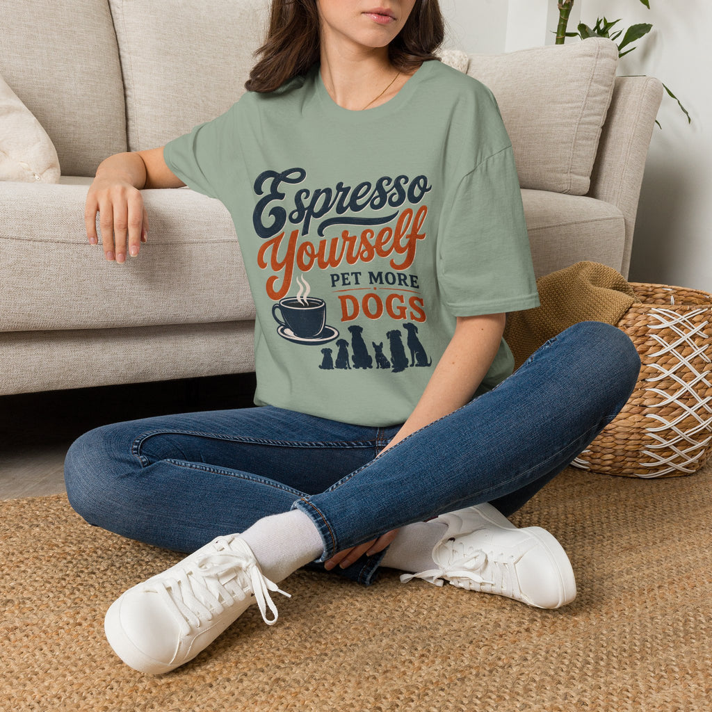 Espresso Yourself Pet More Dogs T-Shirt