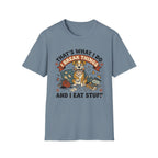 That's What I Do I Break Things I Eat Stuff Graphic T-Shirt