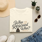 Who Rescued Who 2 T-Shirt