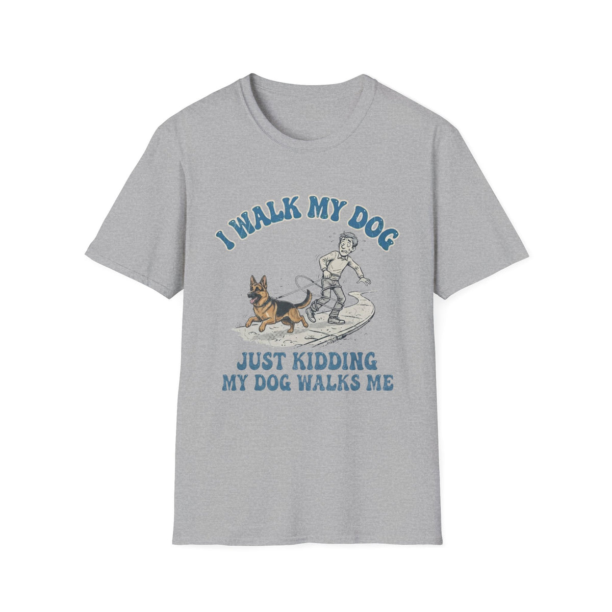 I Walk My Dog T-Shirt
