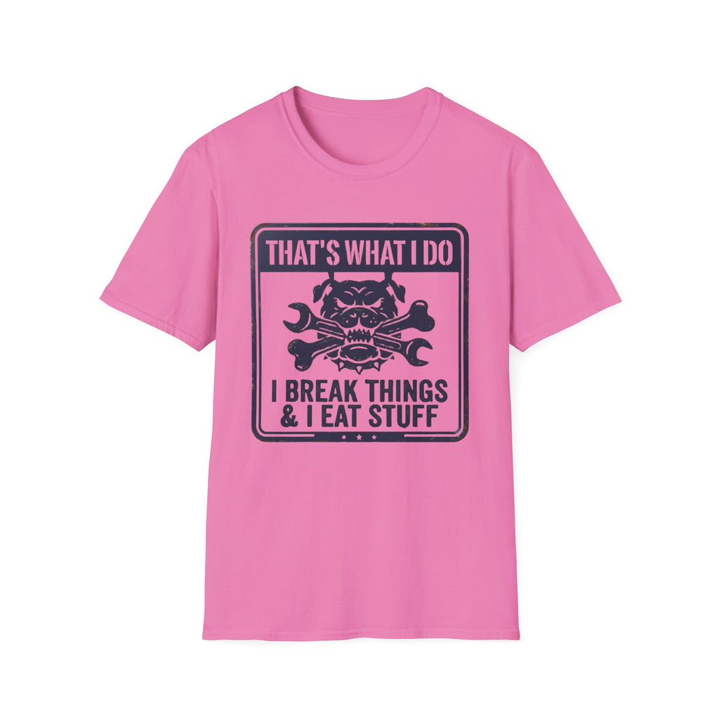 Retro That's What I Do I Break Things I Eat Stuff T-Shirt