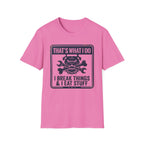 Retro That's What I Do I Break Things I Eat Stuff T-Shirt