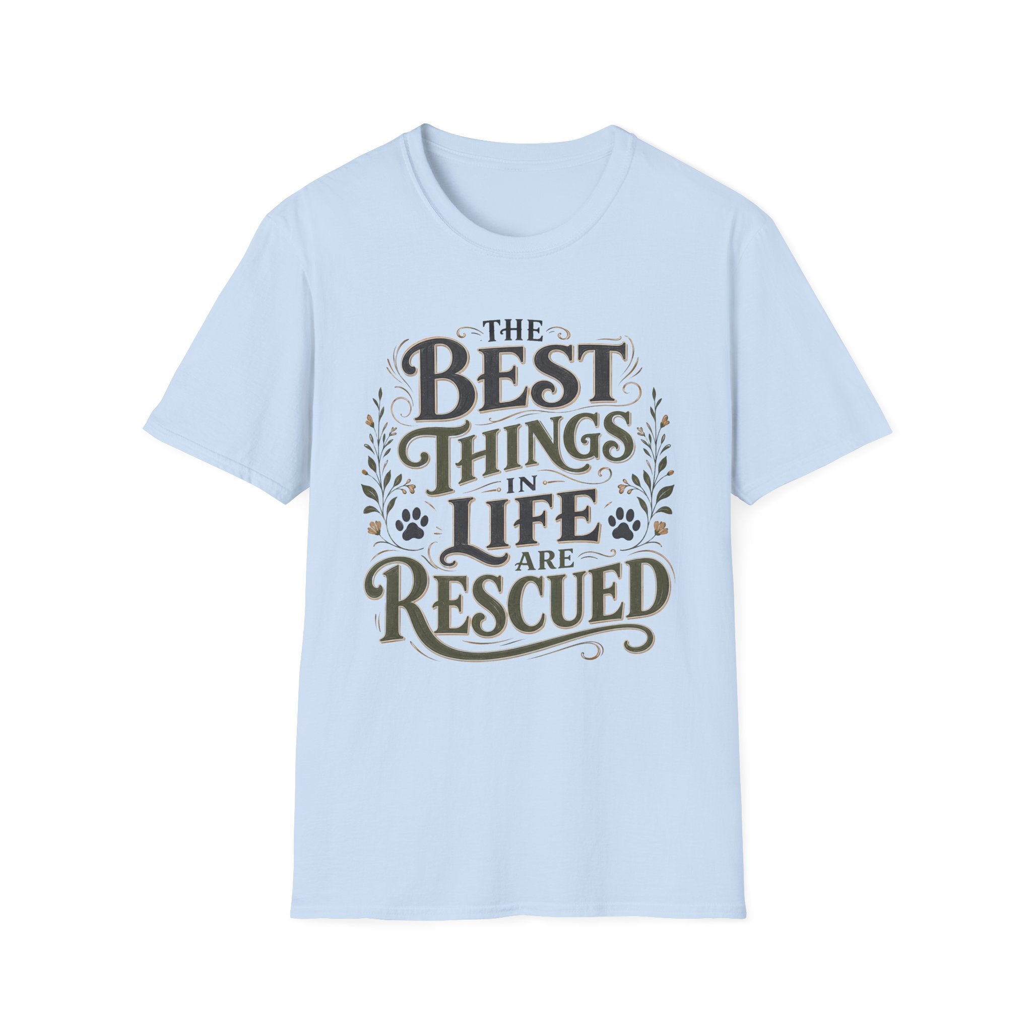 Best Things in Life T-Shirt