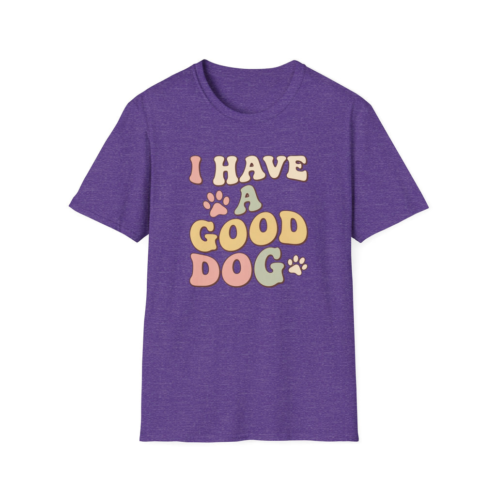 I Have A Good Dog Retro T-Shirt