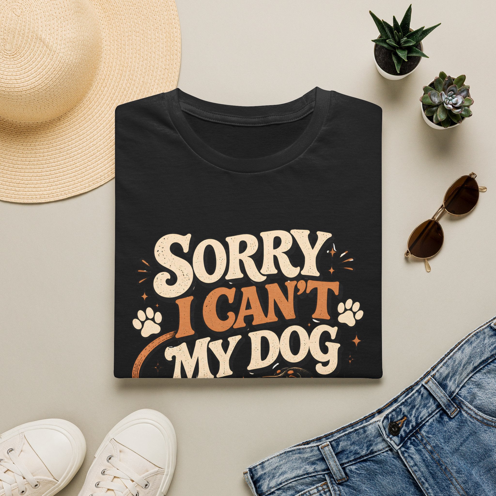 Sorry I Can't T-Shirt
