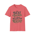 Best Things in Life T-Shirt