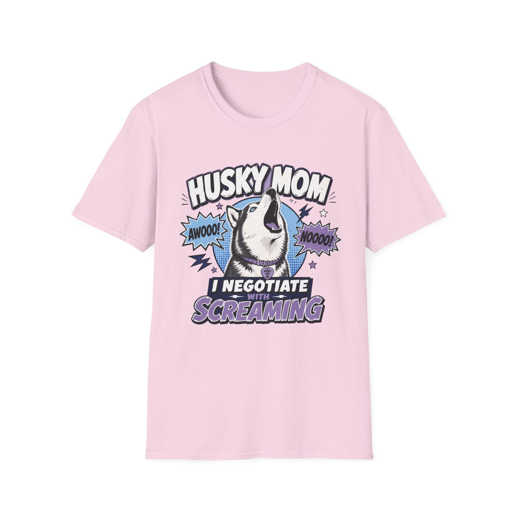 Husky Mom I Negotiate With Screaming T-shirt