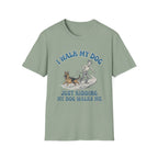 I Walk My Dog T-Shirt