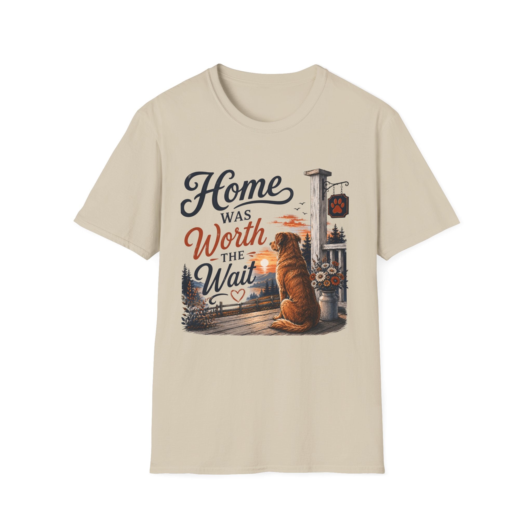 Home Was Worth The Wait T-Shirt
