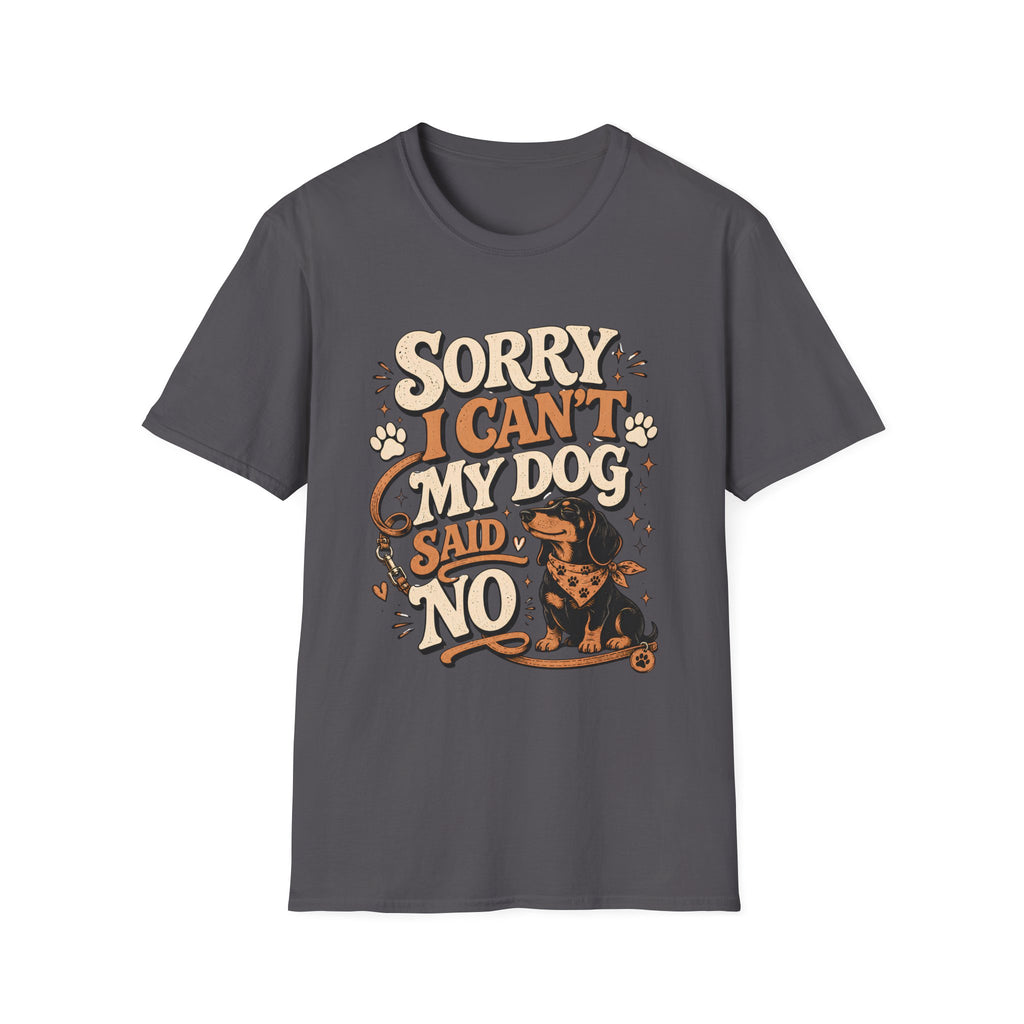 Sorry I Can't T-Shirt