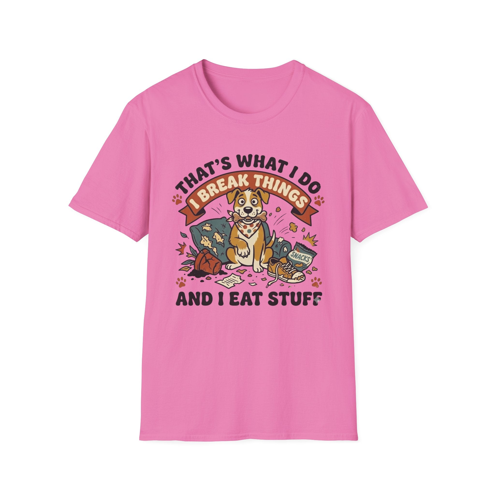 That's What I Do I Break Things I Eat Stuff Graphic T-Shirt