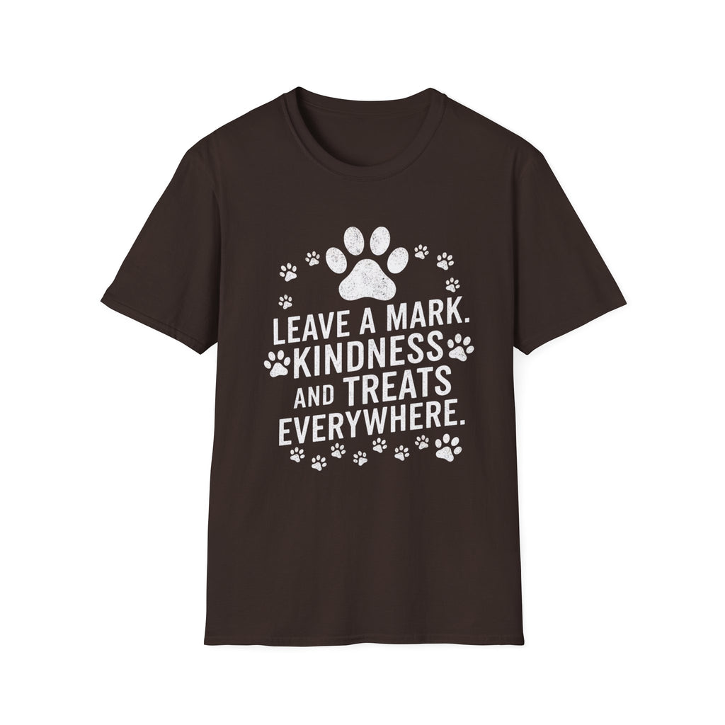 Leave A Mark Kindness and Treats Everywhere T-Shirt