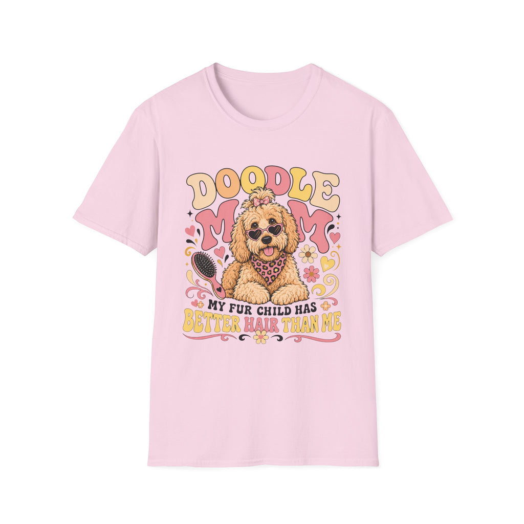 Doodle Mom My Fur Child Has Better Hair Than Me T-shirt