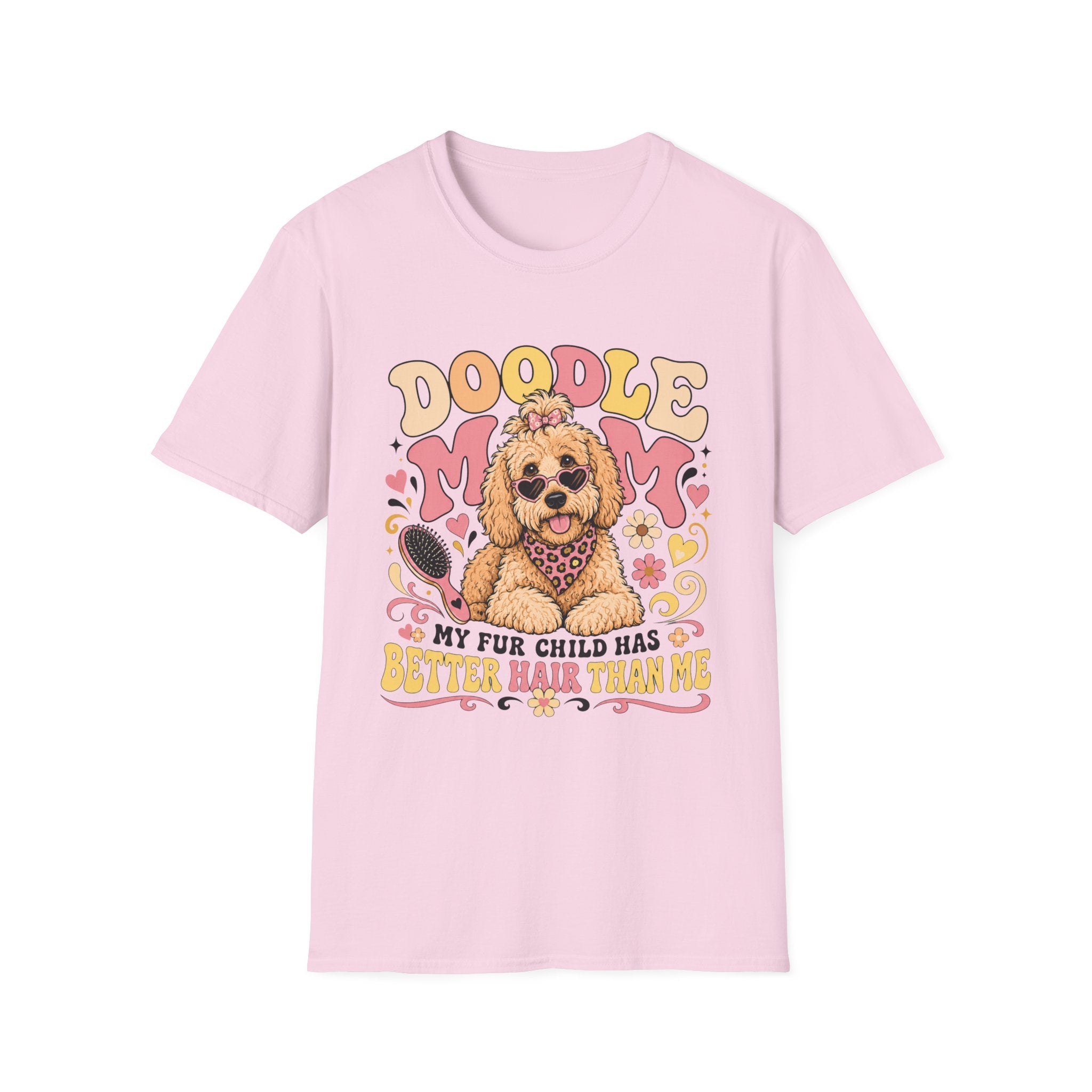 Doodle Mom My Fur Child Has Better Hair Than Me T-shirt