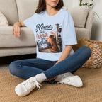 Home Was Worth The Wait T-Shirt