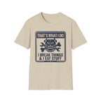 Retro That's What I Do I Break Things I Eat Stuff T-Shirt