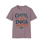 Coffee First Dogs Always
