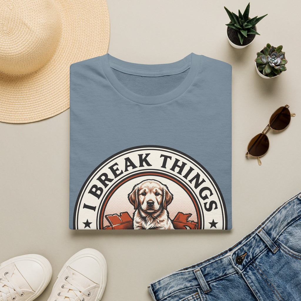 I Break Things I Eat Stuff Badge