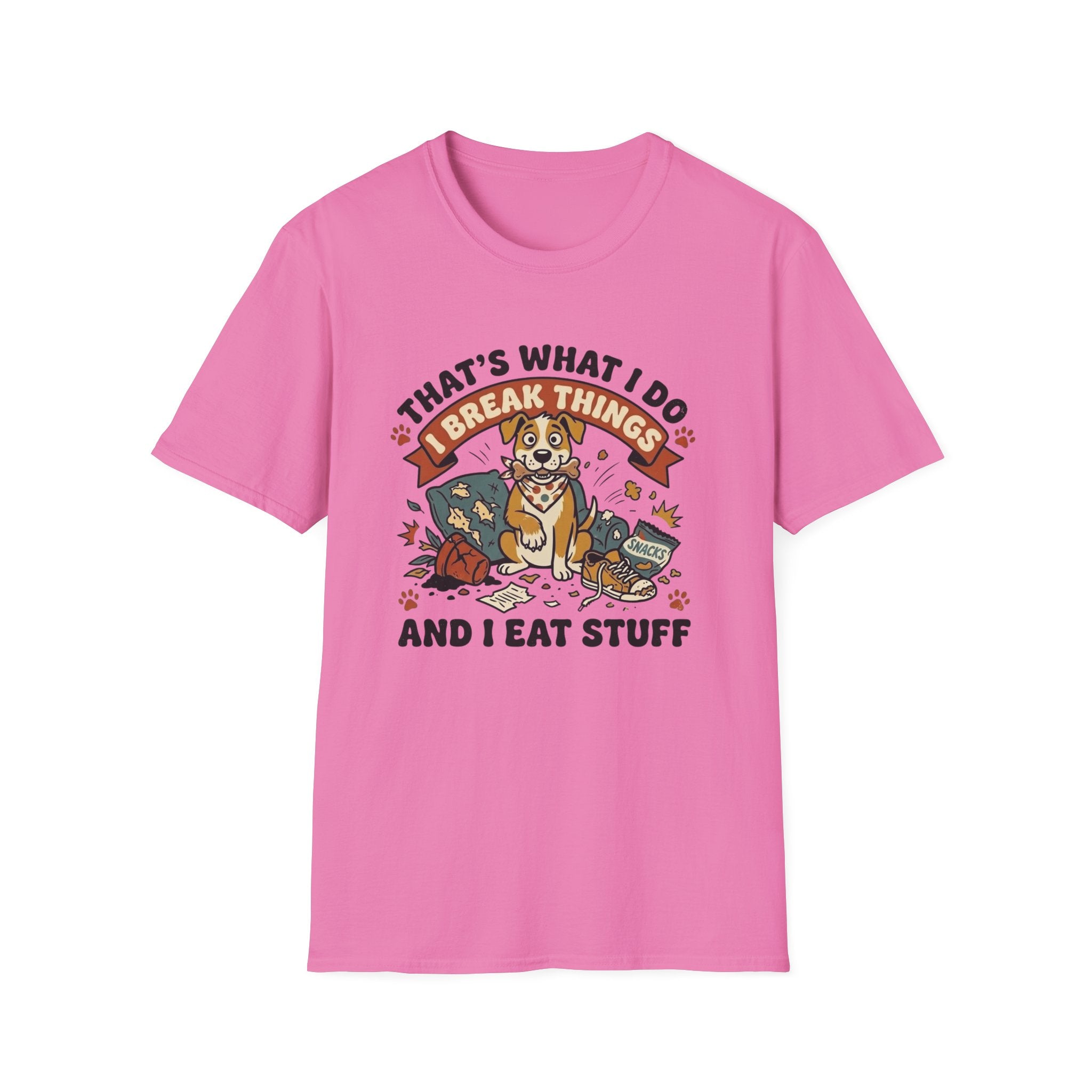 That's What I Do I Break Things I Eat Stuff Graphic T-Shirt