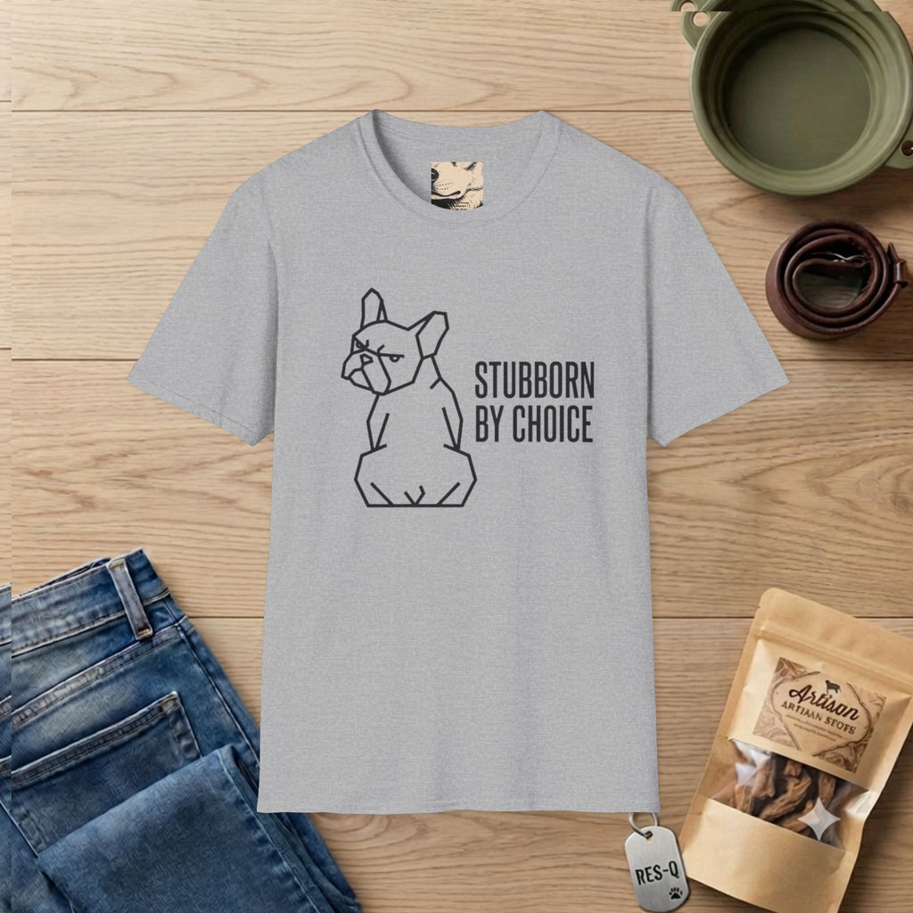 Stubborn T-Shirt
