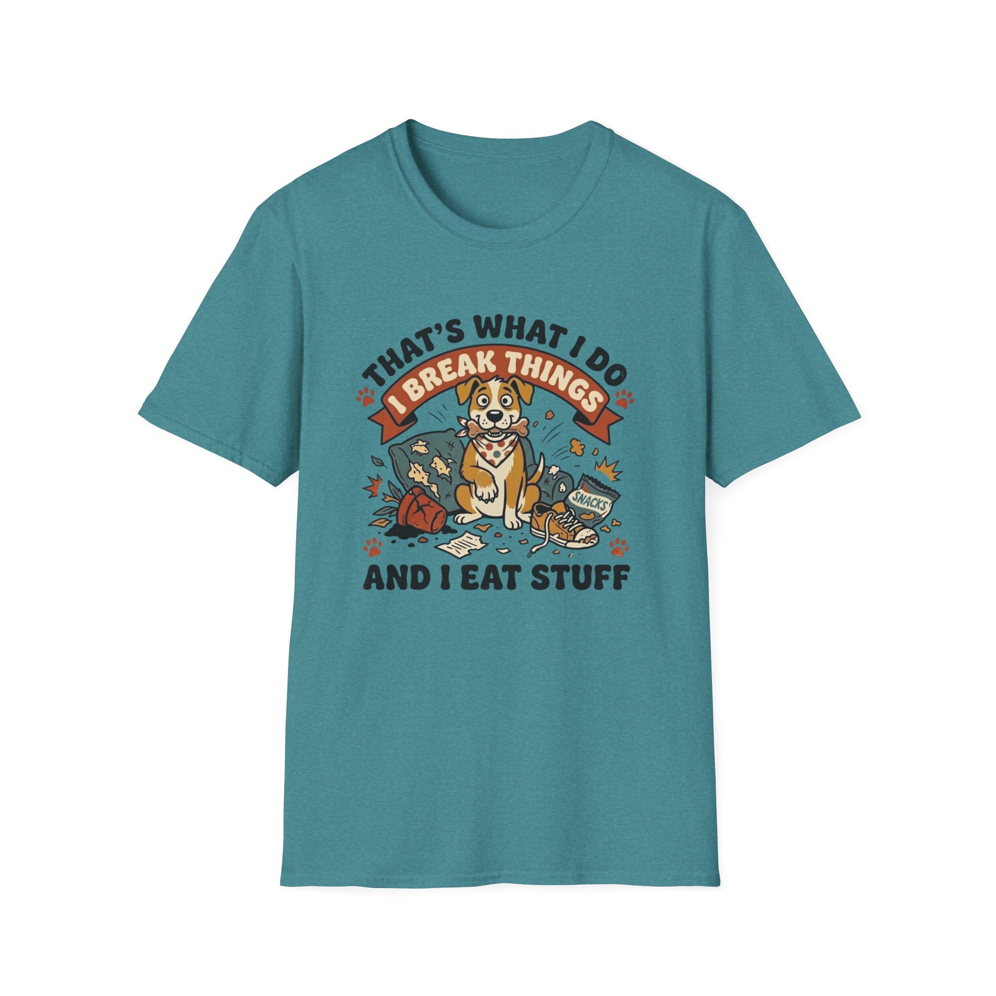 That's What I Do I Break Things I Eat Stuff Graphic T-Shirt