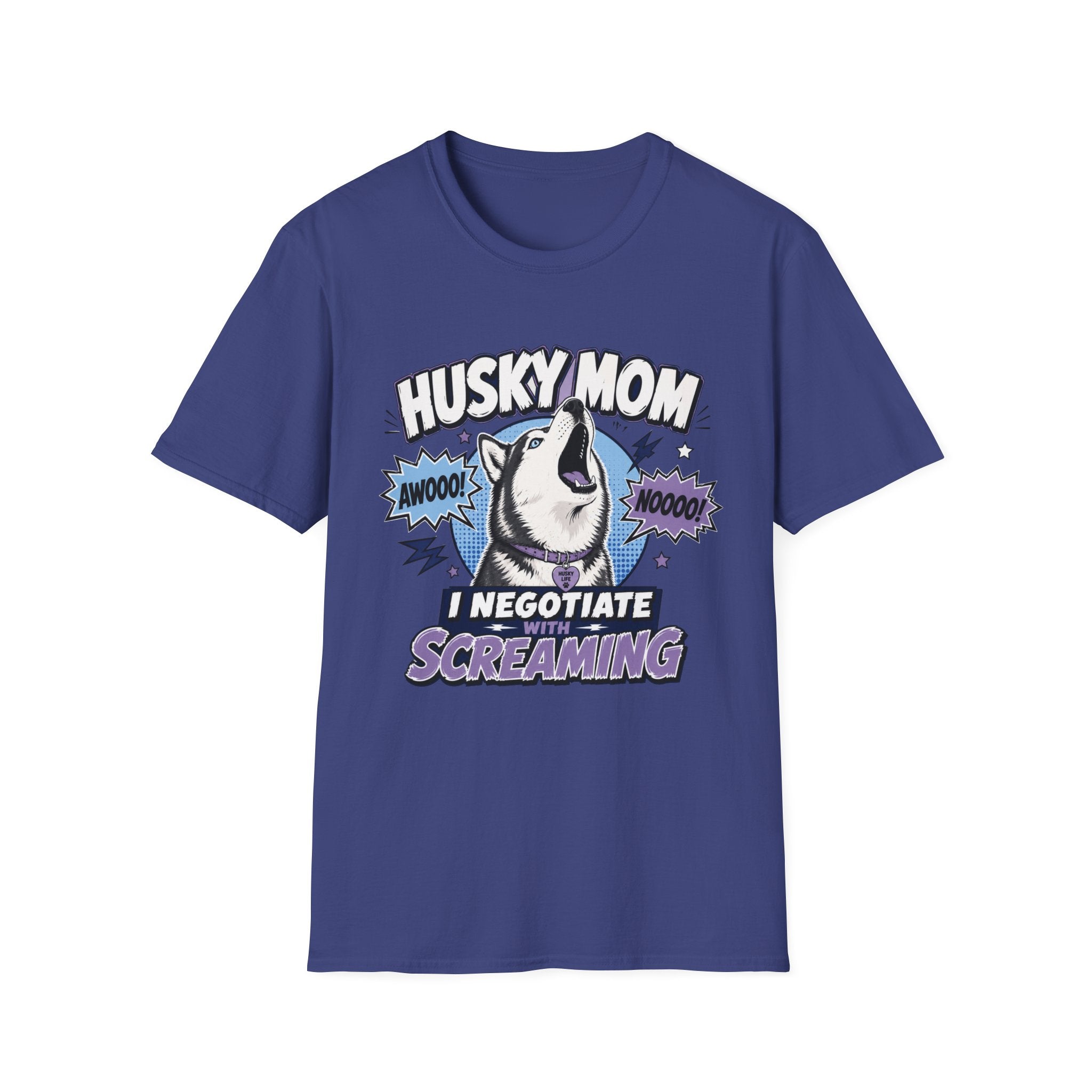 Husky Mom I Negotiate With Screaming T-shirt