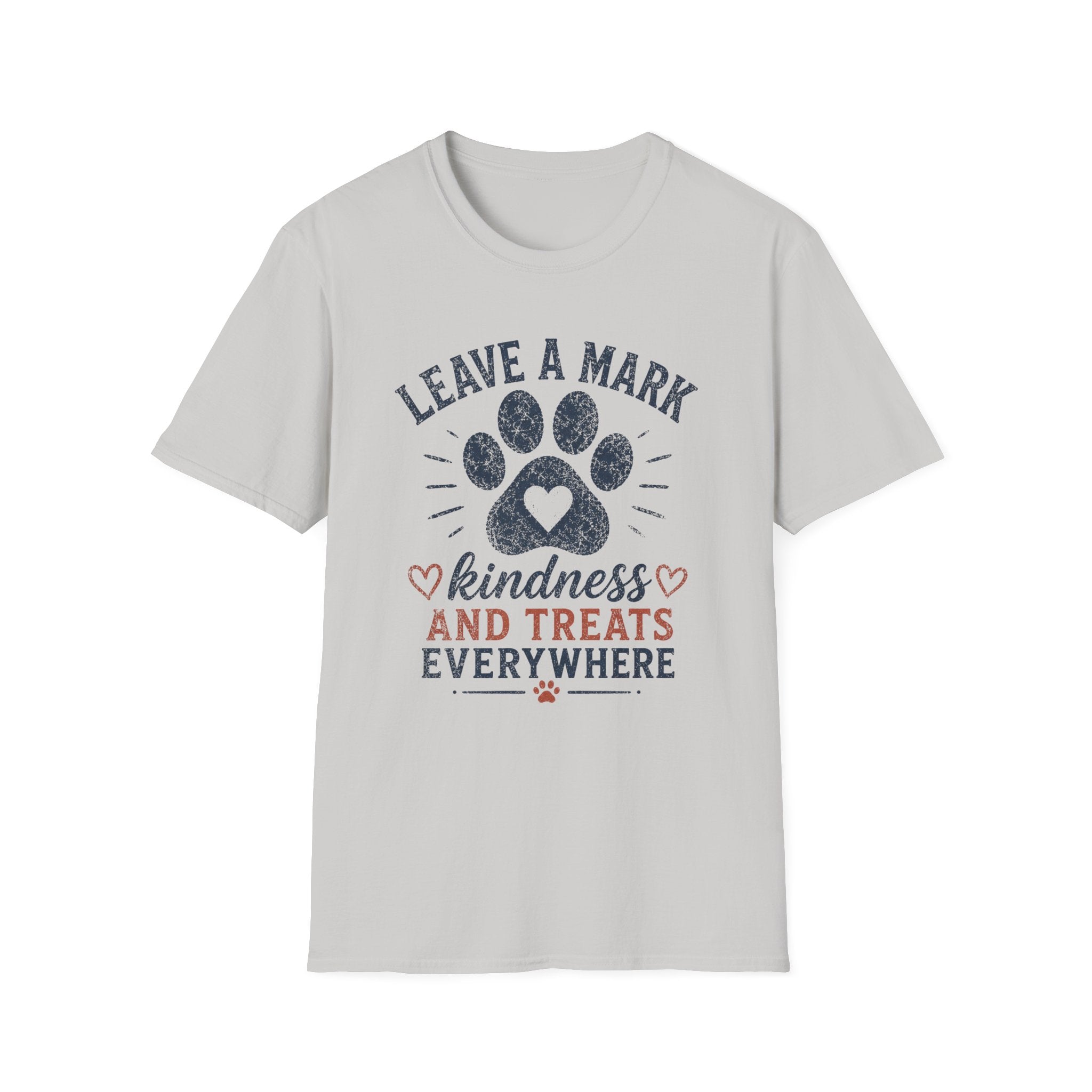 Leave A Mark Kindness and Treats Everywhere Pawprint T-Shirt