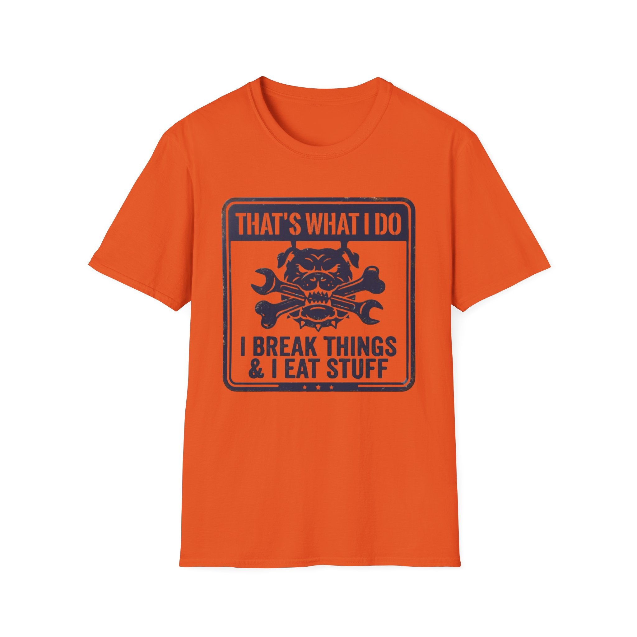 Retro That's What I Do I Break Things I Eat Stuff T-Shirt