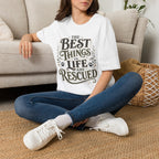 Best Things in Life T-Shirt