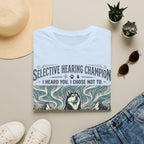 Selective Hearing T-Shirt