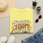 Sorry I Can't T-Shirt