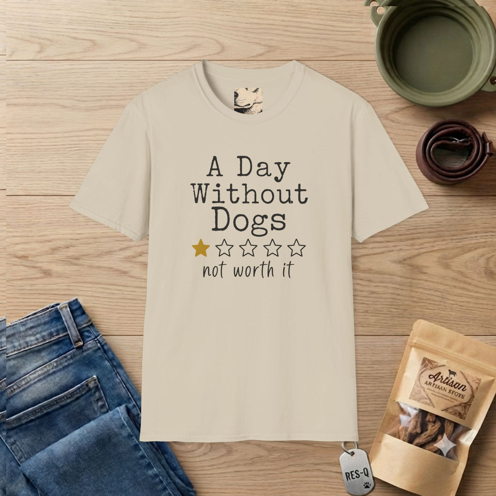 A Day Without Dogs T-Shirt