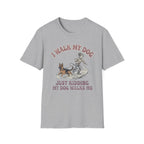 My Dog Walks Me T-Shirt