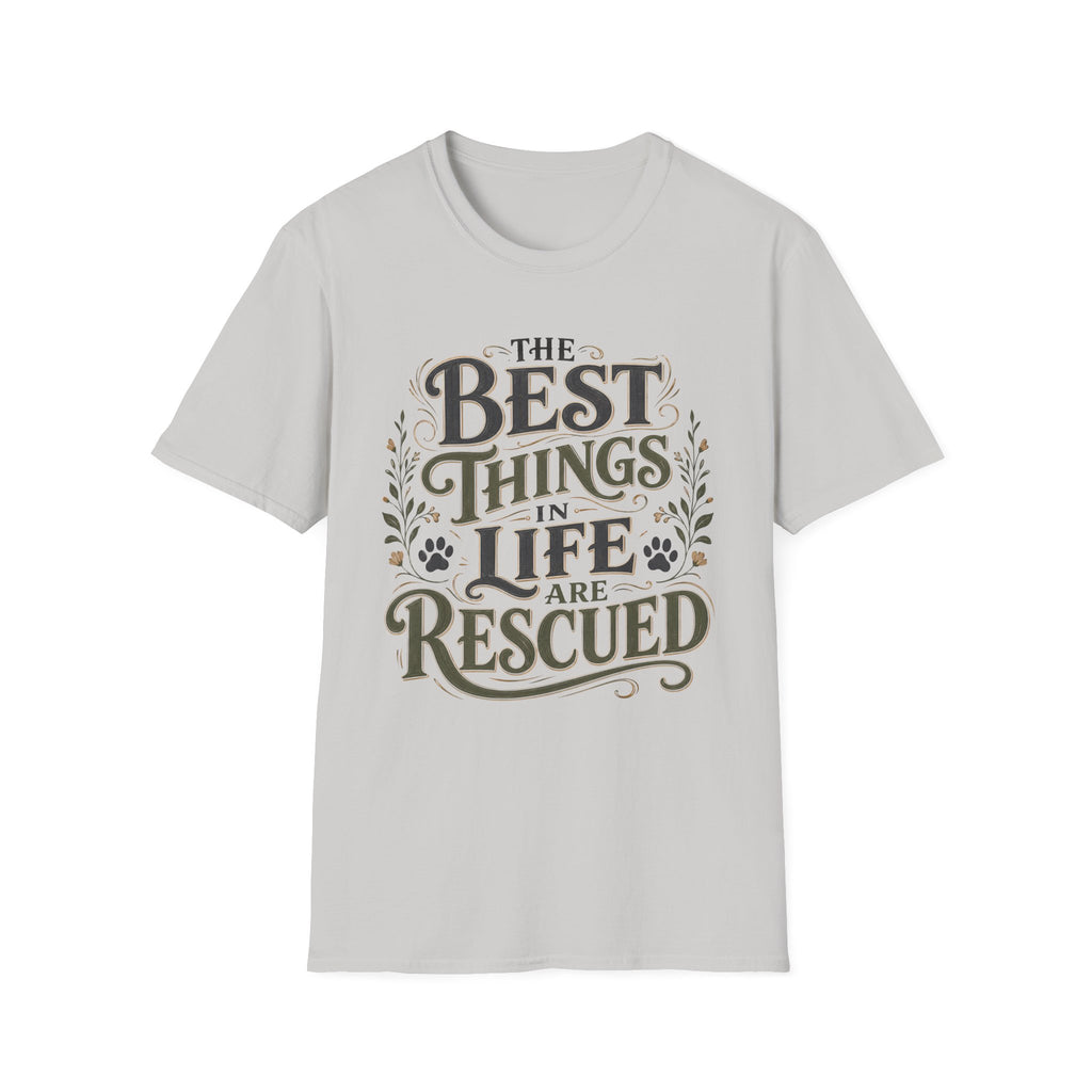 Best Things in Life T-Shirt